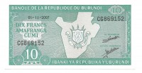 Бурунди. Банкнота 10 франков. 2007 год.  UNC.