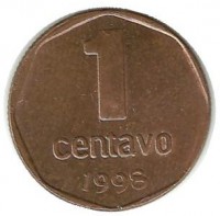 Монета 1 сентаво 1998г. Аргентина(UNC),  (круглая форма, рубчатый гурт)