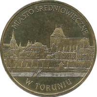 Средневековый город Торунь. Монета 2 злотых, 2007 год, Польша.