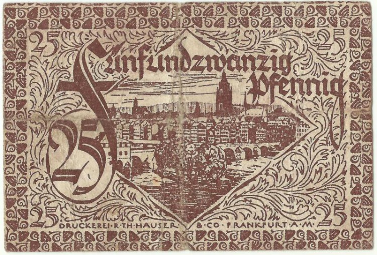 Нотгельд 25 пфеннигов 1919 год Франкфурт-на-Майне (нем. Frankfurt am Main ), Без литеры. Без серийного номера. (Дата 1 ноября 1919 г.), Германия. 